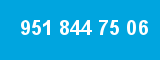 951 844 75 06 951 844 75 06